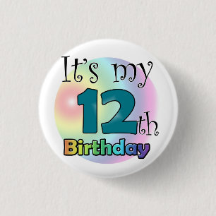 It's my 12th Birthday Button