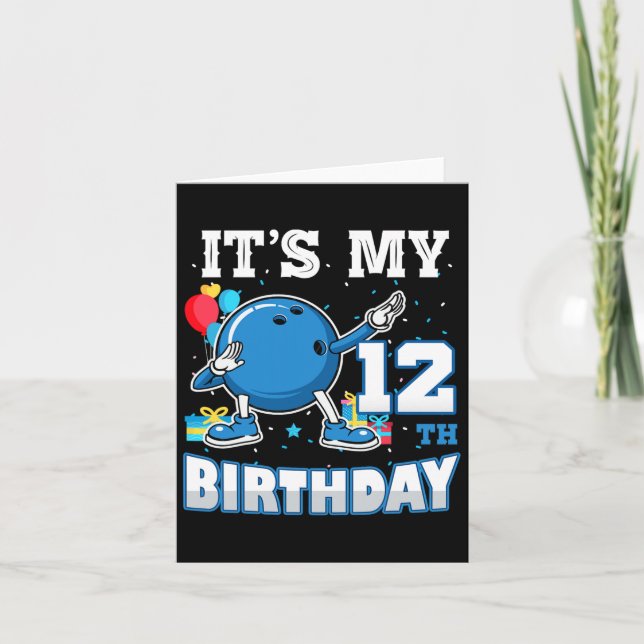 It's My 12th Birthday Dabbing Bowling 12 Years Old Card (Front)