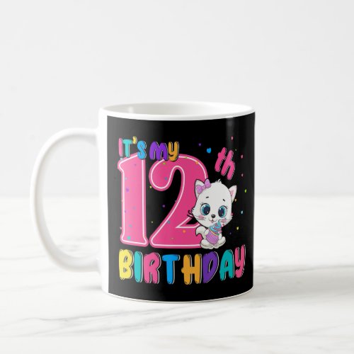 Its My 12th Birthday Girl Funny Cat Birthday 12 Y Coffee Mug