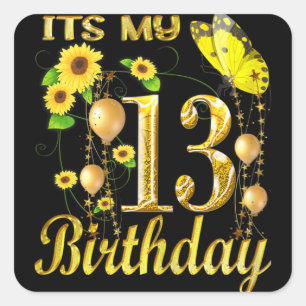 Its My 13th Birthday 13 Year Old Girl Sunflower Bu Square Sticker
