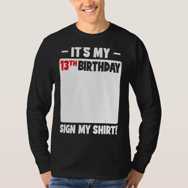 It's My 13th Birthday 13 Years Teenager Birthday S T-Shirt (Front)