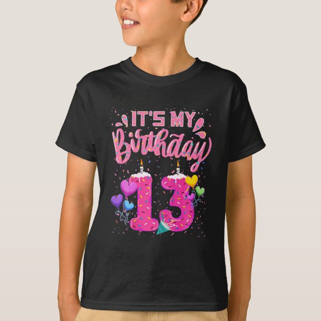 It's My 13th Birthday Doughnut Happy 13 Years Old T-Shirt (Front)