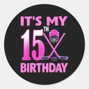 It's My 15th Birthday Girl Ice Hockey 15 Year Old Classic Round Sticker