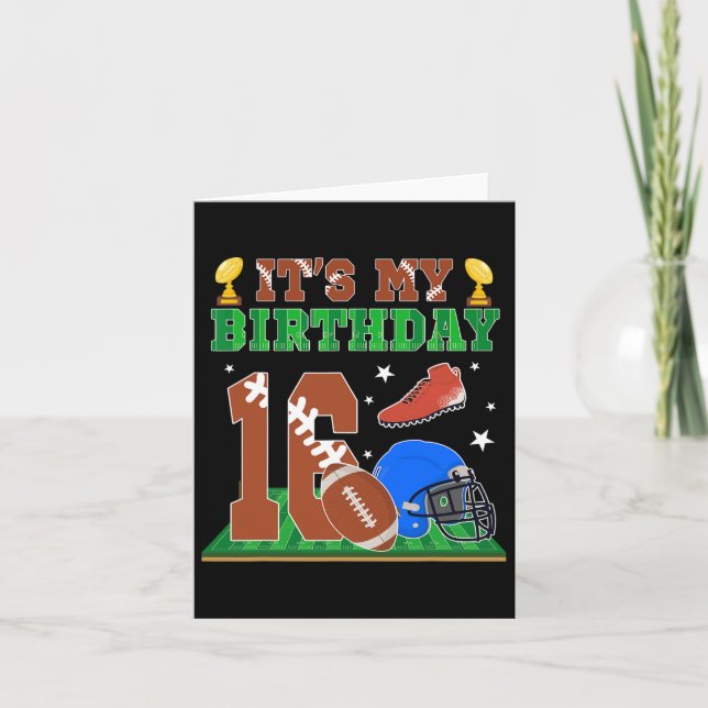 It's My 16th Birthday Boy 16 Year Old Football The Card (Front)