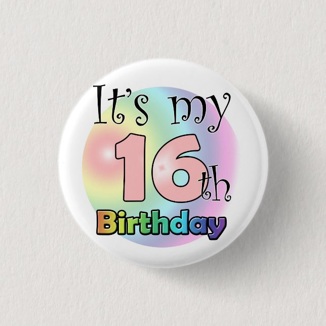 It's my 16th Birthday (roze) Button (Front)