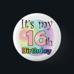 It's my 16th Birthday (roze) Button<br><div class="desc">Roze het is mijn zestiende verjaardag button</div>