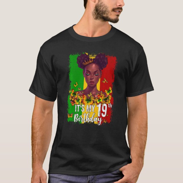It's My 19th Birthday 19 Years Old Black Melanin W T-Shirt (Front)