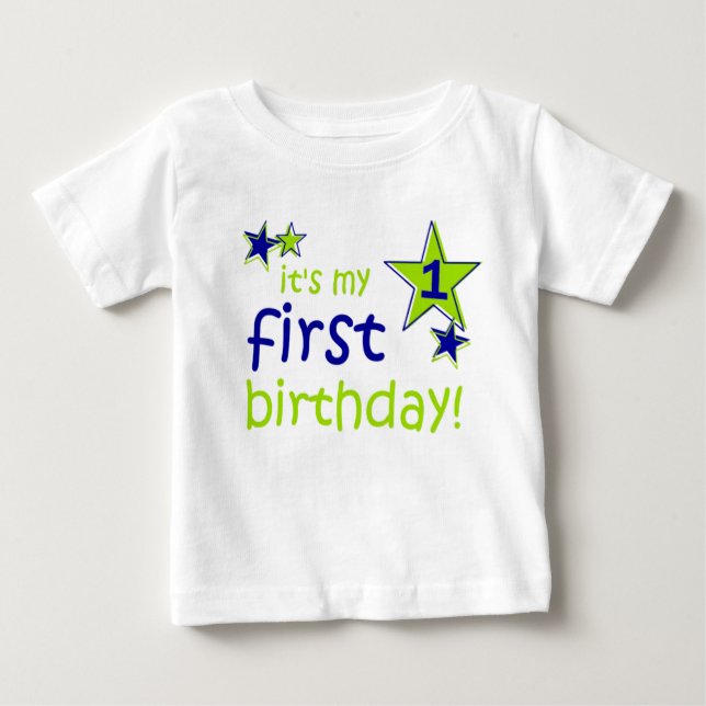 It's my 1 first birthday infant t-shirt (Front)
