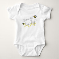 Its My 1st Bee Day first Birthday Baby Bodysuit