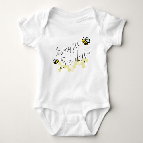 Its My 1st Bee Day first Birthday Baby Bodysuit