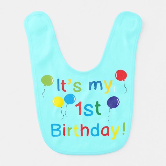 It's my 1st Birthday! Baby Bib (Front)