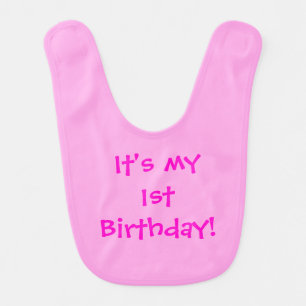 It's My 1st Birthday! Customizable Bib