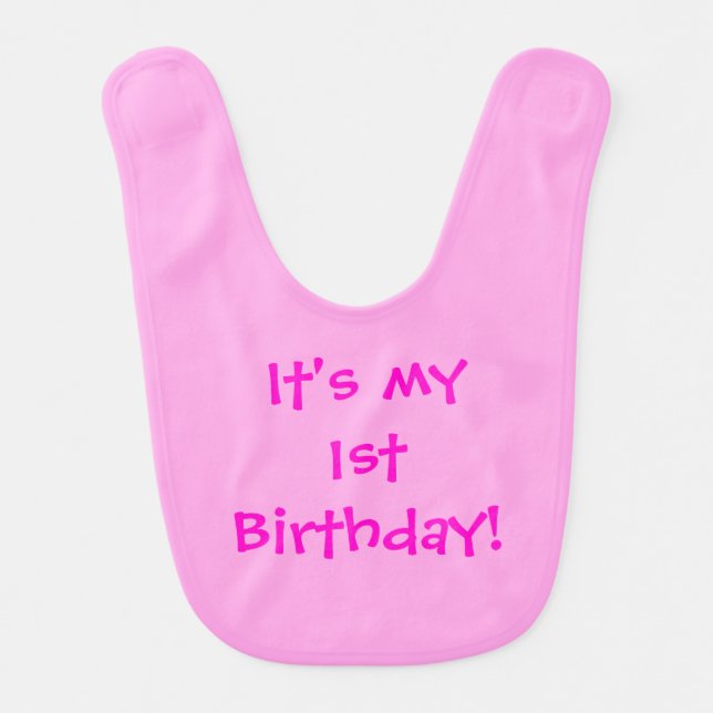 It's My 1st Birthday! Customizable Bib (Front)