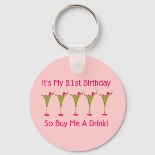 Its My 21st Birthday Keychain