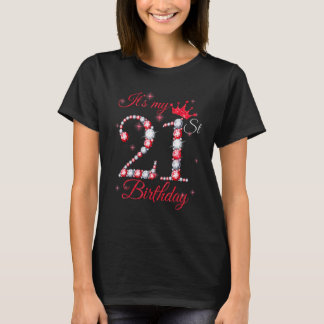 It's My 21st Birthday Queen 21 Years Old Crown Di T-Shirt