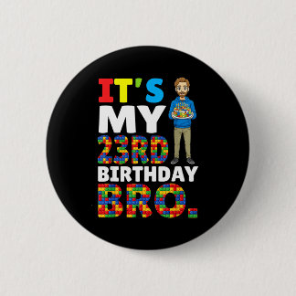 Its My 23rd Birthday Bro Boy Cake Building Blocks  Button
