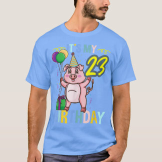 Its My 23rd Birthday Cute Pig  T-Shirt