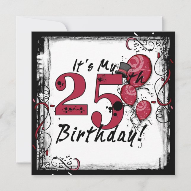It's my 25th birthday party grunge invitations (Front)