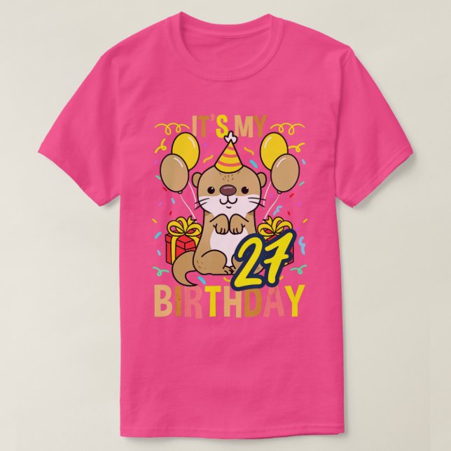 Its My 27th Birthday Otter  T-Shirt (Design Front)