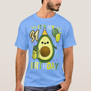 Its My 31st Birthday Avocado Birthday Party T-Shirt