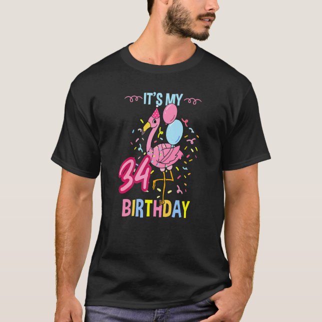 Its My 34th Birthday Flamingo T-Shirt (Front)