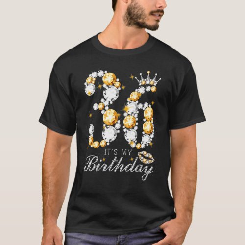 Its My 36th Birthday Queen 36 Years Old Shoes Cro T_Shirt