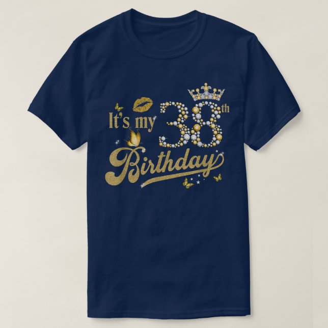 It's My 38th Birthday Diamond Crown 38 Yrs Old Mad T-Shirt (Design Front)