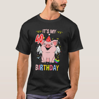 Its My 40Th Birthday Pig T-Shirt