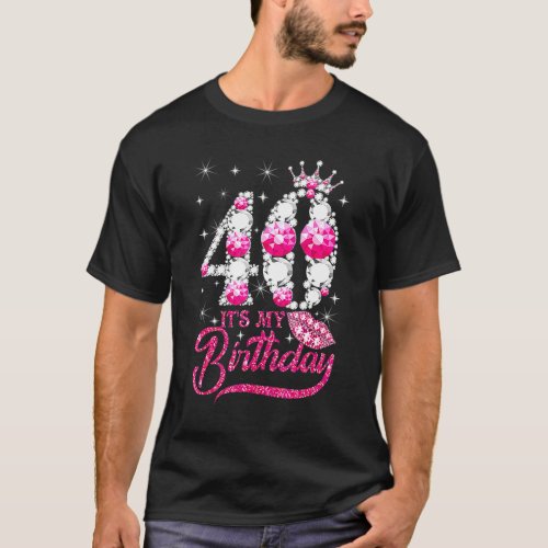 Its My 40th Birthday Queen 40 Years Old Shoes Cro T_Shirt