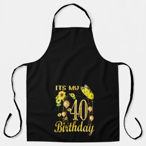 Its My 40th Birthday Sunflower Butterfly Apron