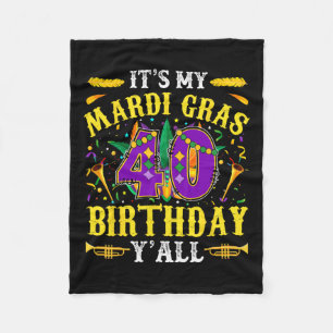 It's My 40th Mardi Gras Birthday Yall Celebration Fleece Blanket