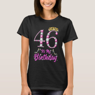 It's My 46th Birthday Queen Tiara Shoes 46 Yrs Old T-Shirt