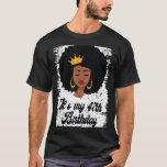 It&#39;s My 47th Birthday Black Afro Queen Birthday Fo T-Shirt