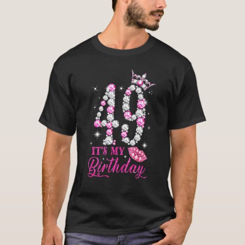 Its My 49th Birthday Hot Lips Diamond Queen 49 Ye T_Shirt