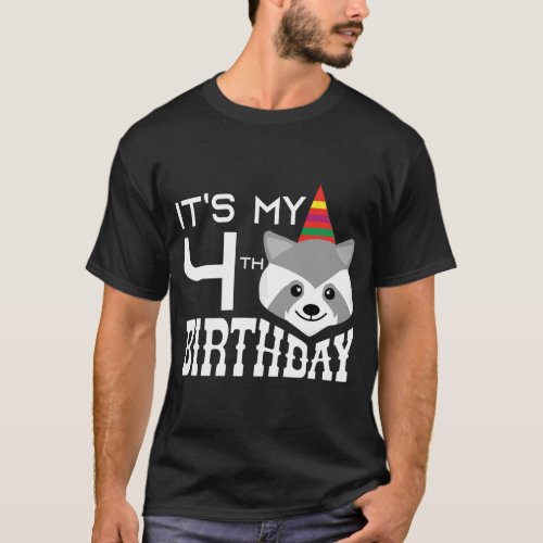 Its My 4th Birthday 4 Years Old Raccoon Child B_d T_Shirt