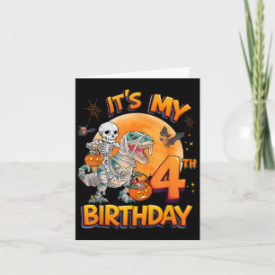 Its My 4th Birthday Dinosaur Skeleton Mummy Hallow Card