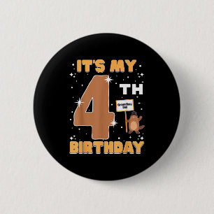 Its My 4th Birthday Groundhog Day 4 Years Old Girl Button