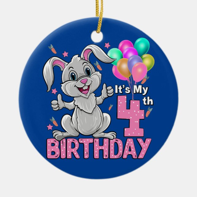 It's My 4th Birthday Rabbit 4th Birthday 4 Years Ceramic Ornament (Front)