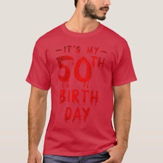 Its My 50 Year Old Birthday 1976 Funny Horror Fans T-Shirt