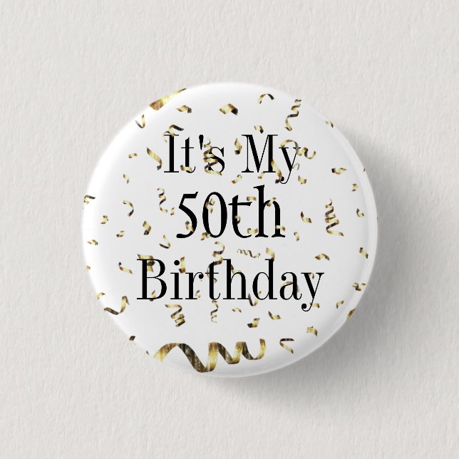 It's My 50th Birthday Glitter Confetti Celebration Button (Front)
