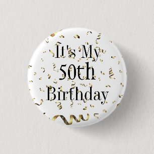 It's My 50th Birthday Glitter Confetti Celebration Button