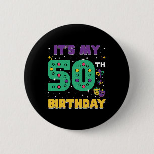 It's My 50th Birthday Mardi Gras 50 Year Old Mask Button