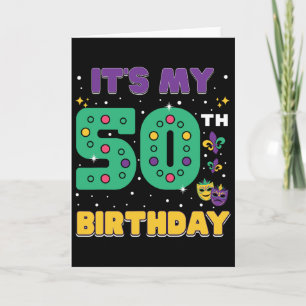 It's My 50th Birthday Mardi Gras 50 Year Old Mask Card