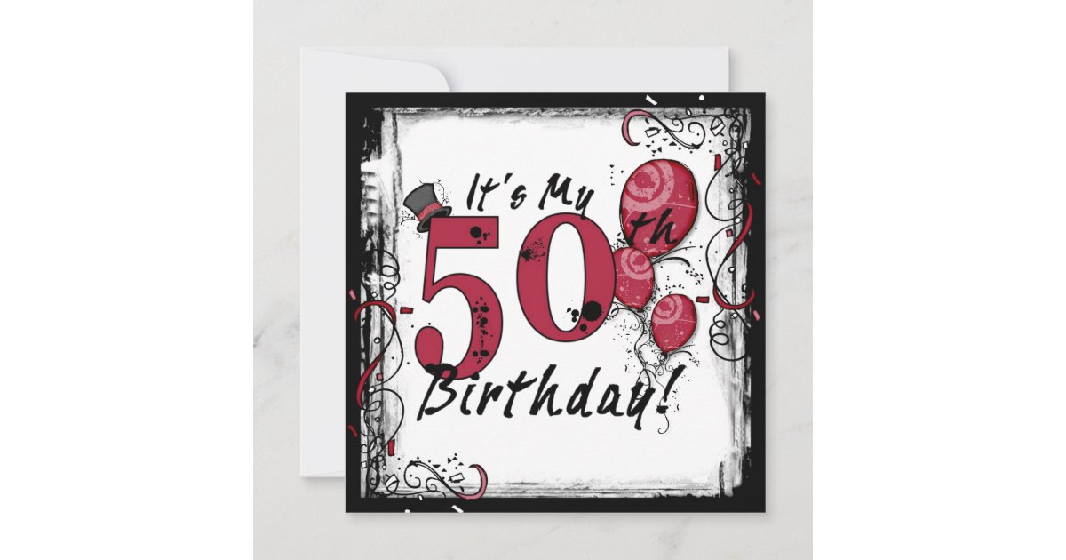 It's my 50th birthday party grunge invitations | Zazzle