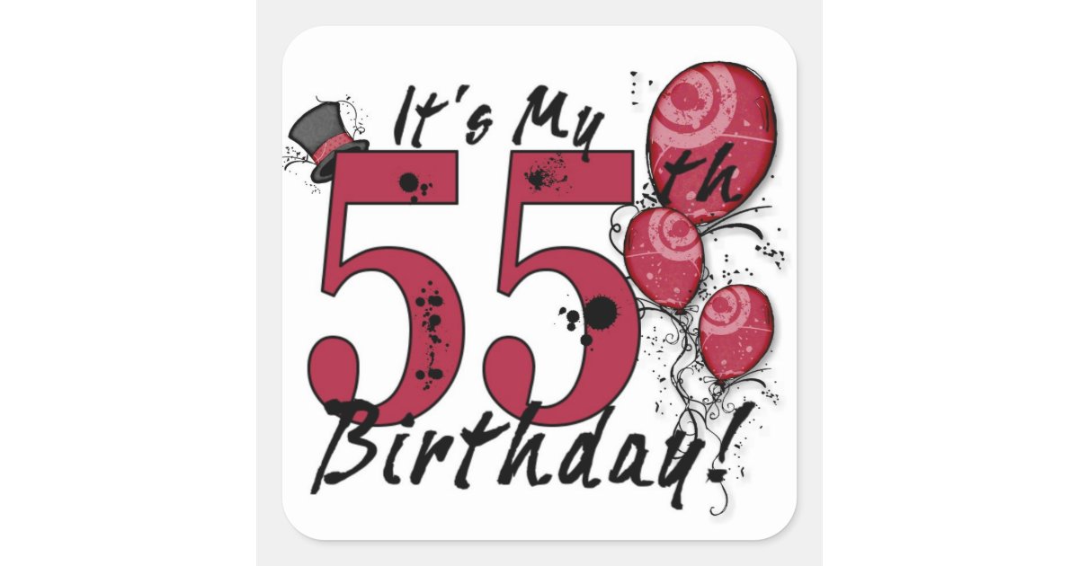 It's my 55th birthday grunge balloon stickers | Zazzle