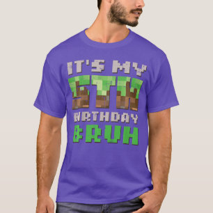 Its My 5th Birthday Bruh Piel Gamer 5 Bday Gaming  T-Shirt