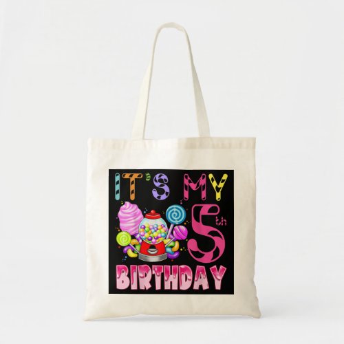 Its My 5th Birthday Candy Candyland Birthday Girl  Tote Bag