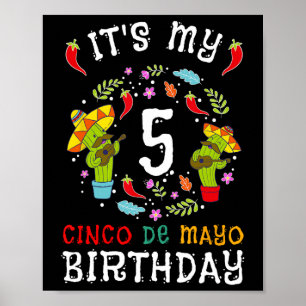 It's My 5th Birthday Cinco De Mayo Mustache Kids 5 Poster