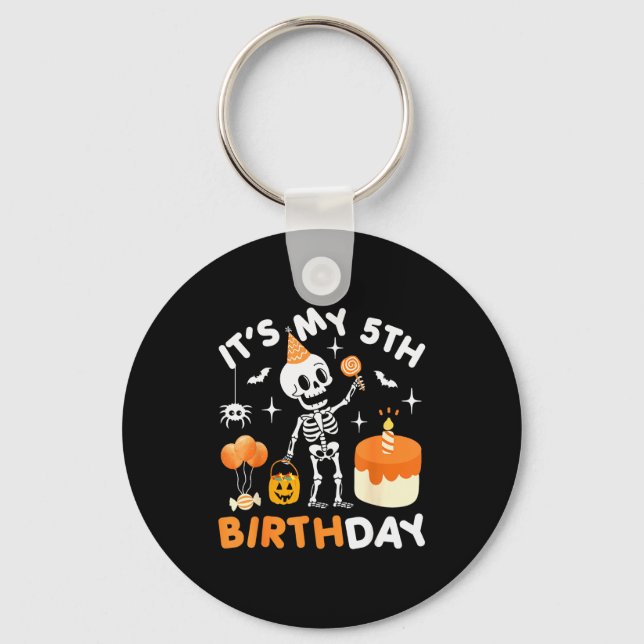 It's My 5th Birthday-funny Halloween Skeleton 5th  Keychain (Front)