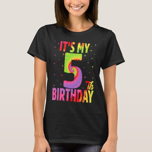 It's My 5th Birthday Tie Dye Five Years Old Birthd T-Shirt (Front)